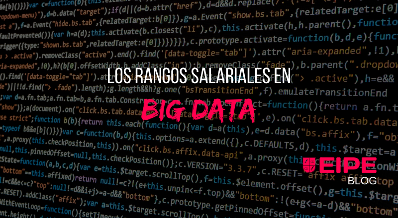 Los rangos salariales de profesionales en Big Data